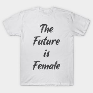 Feminist Future is Female Stickers T-Shirt